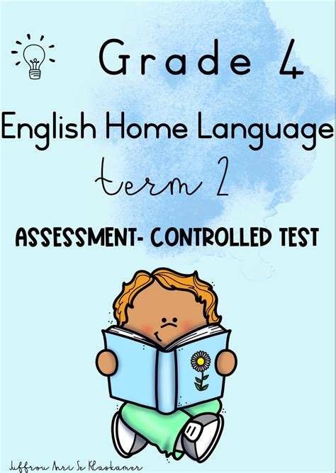 Grade 4 English Home Language Term 2 Assessment Controlled Test 2023