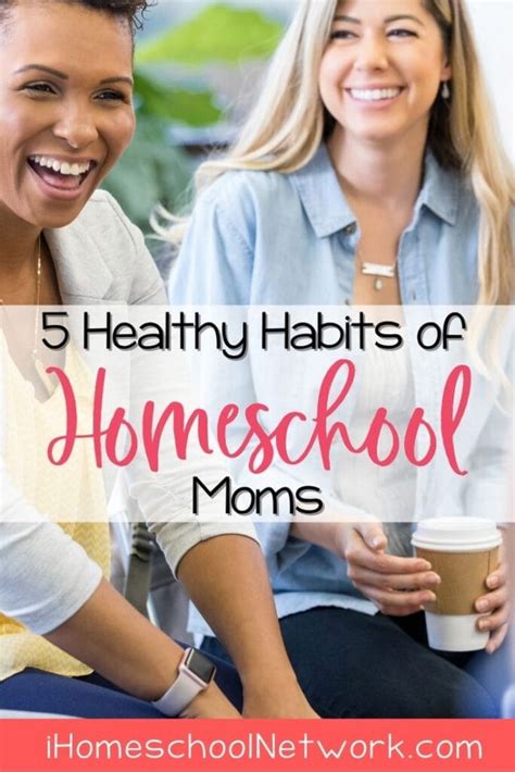 5 Healthy Habits For Homeschool Moms Ihomeschool Network