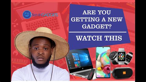 Things To Consider When Buying Any Gadget Part 2 Youtube