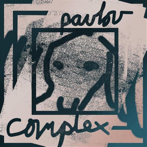 Complex Ep By Pavlov Spotify