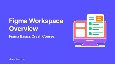 Figma Workspace Overview Figma Basics Crash Course In Hindi Youtube