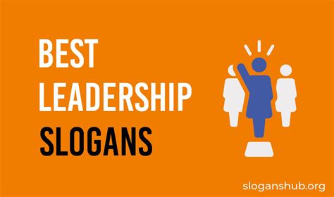 67 Best Leadership Slogans And Sayings