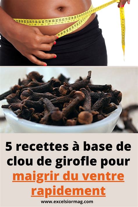 Clou De Girofle Pour Perdre Du Ventre - 5 recettes à base de clou de girofle pour maigrir du ventre rapidement