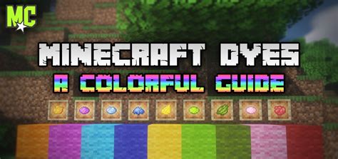 Minecraft Dye A Colorful Dyeing Guide