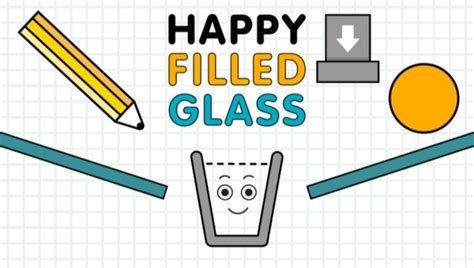 Happy Filled Glass 🕹️ Play Happy Filled Glass Online On Gamepix