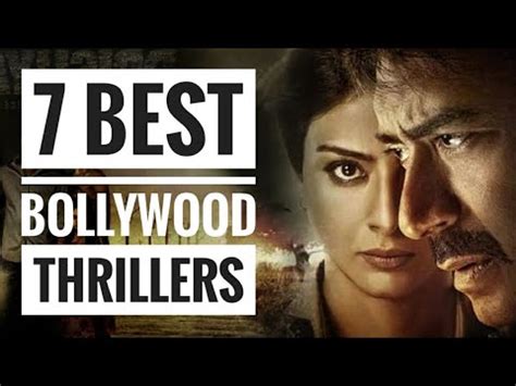 60 films comprising those feelings. Best Bollywood Thriller Movies - 7 Most Incredible ...