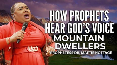 How Prophets Hear Gods Voicemountain Dwellers Prophetess Dr