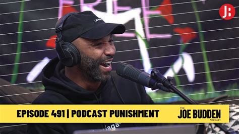 The Joe Budden Podcast Episode 491 Podcast Punishment Youtube