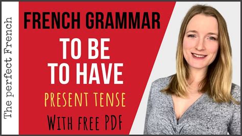 Learn all the basics in less time than you need to drink your coffee! TO BE and TO HAVE in French (with FREE PDF) - Present tense | French grammar for beginners - YouTube