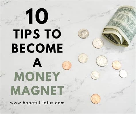 10 Tips To Become A Money Magnet Using The Law Of Attraction Through