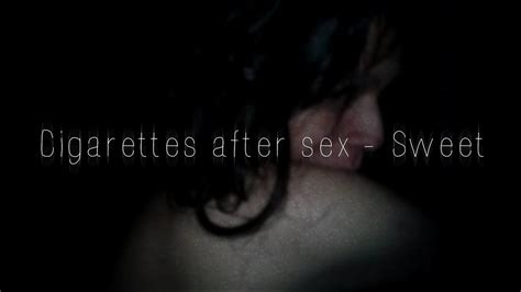 Cigarettes After Sex Sweet Lyricssub Español Youtube