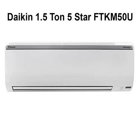 Daikin 1 5 Ton 5 Star FTKM50U Inverter Split AC At Rs 47500 Piece