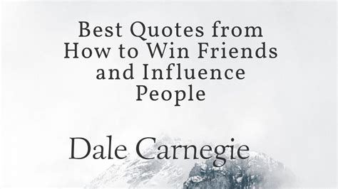 Best Quotes From How To Win Friends And Influence People I Dale