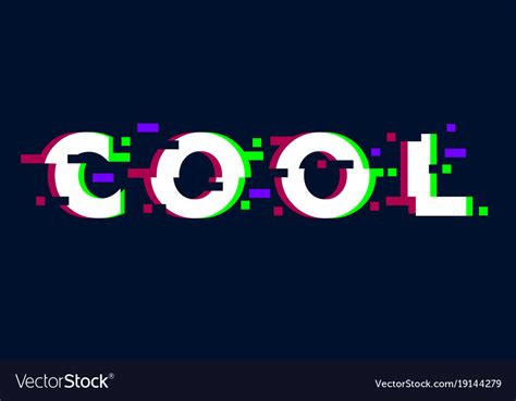 Glitch Distorted Cool Text Royalty Free Vector Image