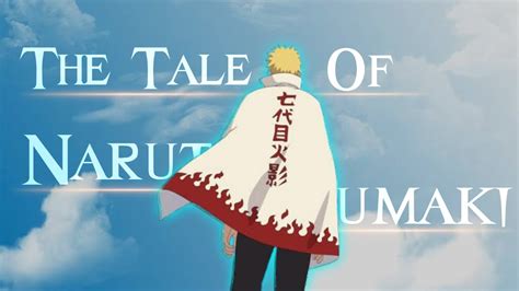 The Tale Of Naruto Uzumaki Naruto Uzumaki Edit Youtube