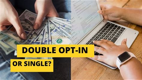 Is It Better To Double Opt In Or Single Youtube