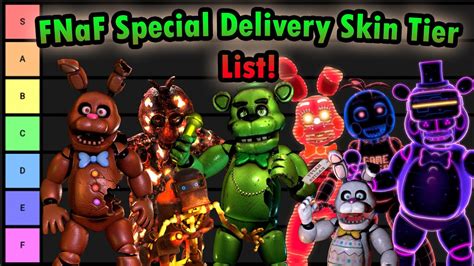 Andrewjohn100s Fnaf Special Delivery Skin Tier List Youtube