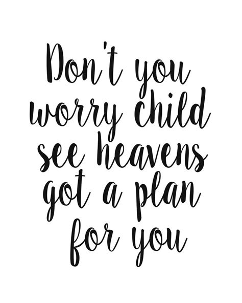 Don T You Worry Child Tekst - Don't You Worry Child Quote, Nursery Decor, Printable Poster Art Print by NikolaJovanovic - X