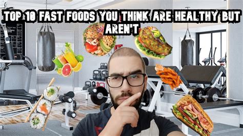 Unhealthy Foods You Think Are Healthy But Are Not Youtube