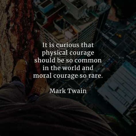 46 Brave Quotes That Will Help Release The Bravery In You