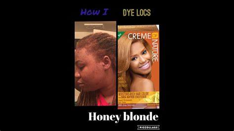 How I dyed my locs | Honey Blonde | Creme Of Nature |2016 ...