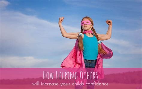 3 Simple Ways To Increase Your Childs Confidence Grow Kids Minds