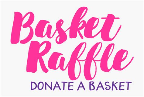 Raffle Basket Donations Needed Free Transparent Clipart Clipartkey
