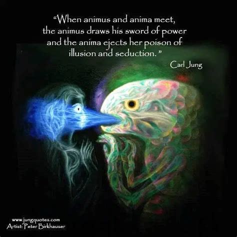 When Animus And Anima Meet Carl Jung Illusions Carl Jung Quotes