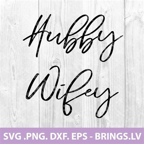 Wifey Hubby Svg Dxf Wifey Hubby Svg Cut File Eps Svg Cut Files For Cricut Silhouette Wifey Hubby