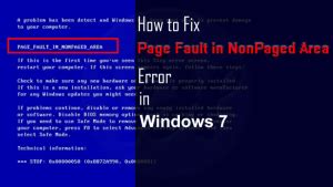 If a software issue caused the page fault, the user should be able to simply reboot his/her computer and return to his/her previous tasks. How to Fix Page Fault in NonPaged Area in Windows 7, 8, 10 ...