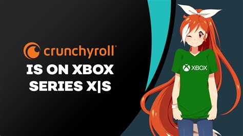 Crunchyroll App Now Available On Xbox Series Xs