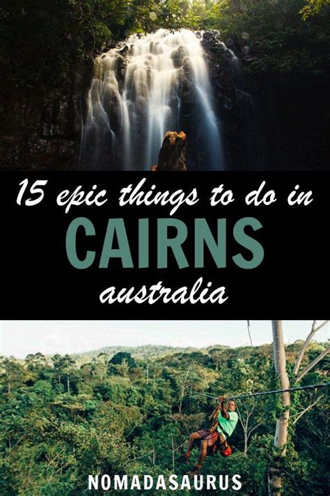 Dont Miss A Visit To Cairns While You Travel Australia Here Are 15