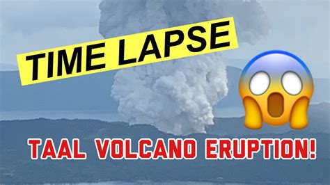 Food, water, mask, medication, toiletries, nebulizers and clothes are all required now. TIME LAPSE TAAL VOLCANO ERUPTION (Level 1 to Level 3 ...