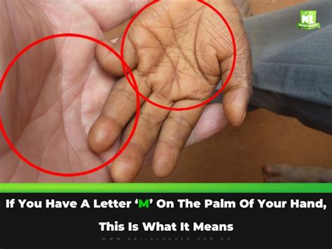 nelson ezeh info world if you have a letter ‘m on the palm of your hand this is what it means