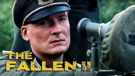 The Fallen 2 Kriegsfilm I Filme Auf Deutsch Anschauen In Voller Länge