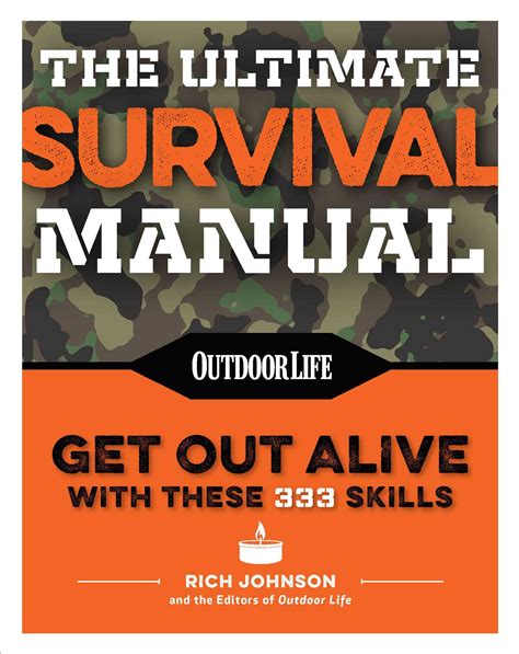 The Ultimate Survival Manual Paperback Edition Book By Rich Johnson