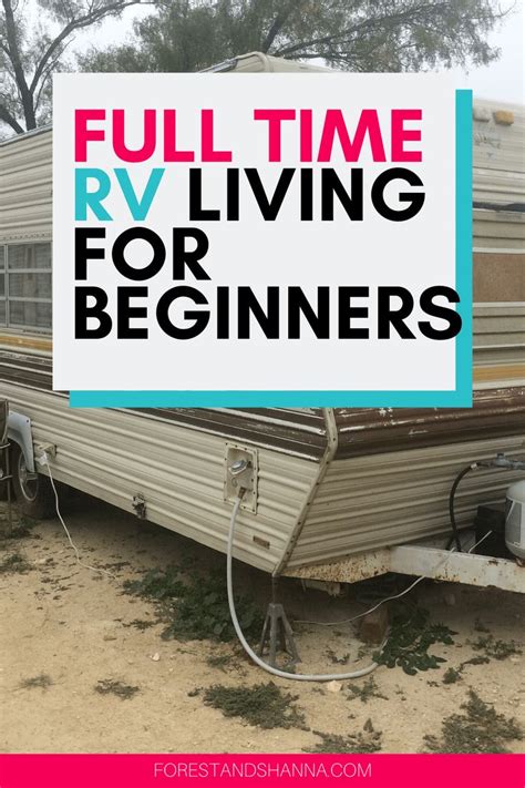 Guide To Full Time Rv Living For Beginners Forest And Shanna Ventures