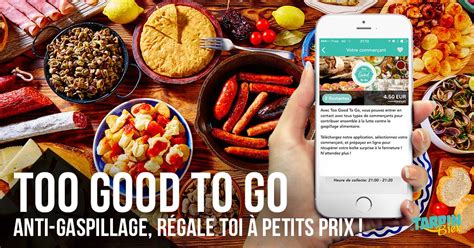 Use our feedback form to let us know what you think. Too Good to Go: anti-gaspillage, régale toi à petits prix ...