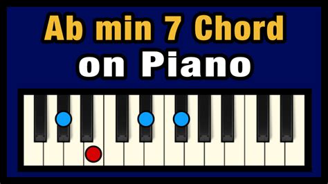 Ab Min 7 Chord On Piano Free Chart Professional Composers