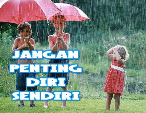 Bicarakan segala masalah atau kesulitan yang. Peribahasa Untuk Orang Yang Mementingkan Diri Sendiri