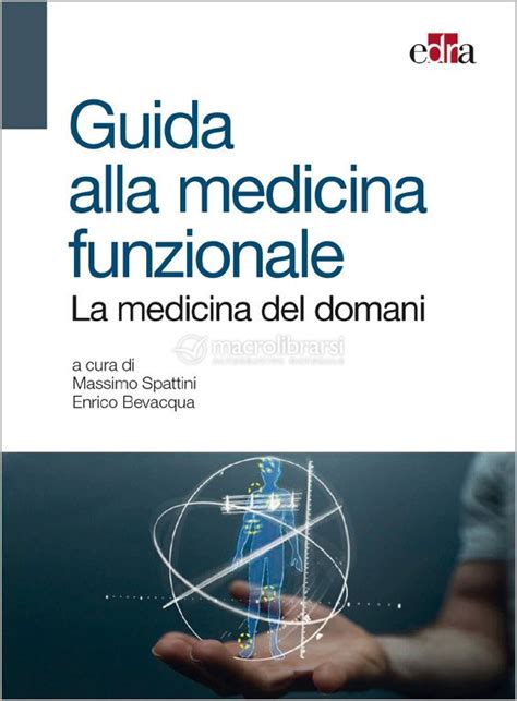 Guida Alla Medicina Funzionale — Libro Di Massimo Spattini