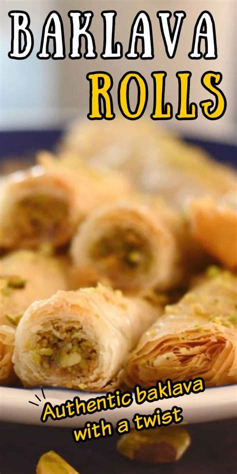 Authentic Baklava Recipe Baklava Rolls Amira S Pantry