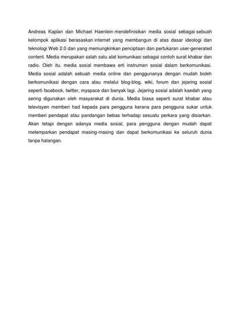 Kontrak sosial ini bertujuan mewujudkan satu negara berbilang kaum yang stabil dan harmoni. Apa Itu Media Sosial