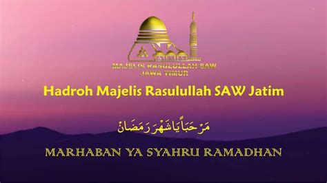 Lirik Sholawat Marhaban Ya Syahru Ramadhan Arab Lengkap