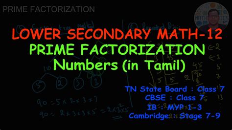 Prime Factorizationfactor Tree And Repeated Division Method Lower Secondary Math 12 Tamil