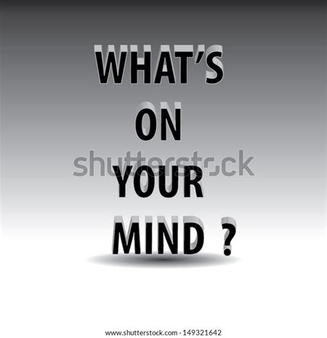 Words Whats On Your Mind Question Stock Vector Royalty Free 149321642