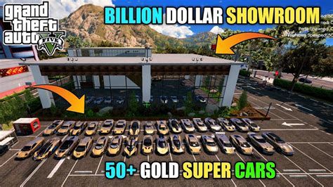 Gta 5 My Billion Dollar Gold Super Car Showroom Bb
