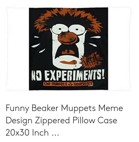 No Experiments The Muppets Laborat Funny Beaker Muppets Meme Design