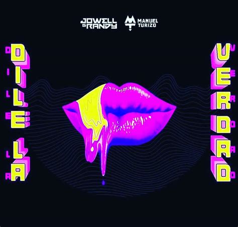 Find the latest in jowell y randy music at last.fm. Jowell y Randy Ft. Manuel Turizo - Dile la Verdad