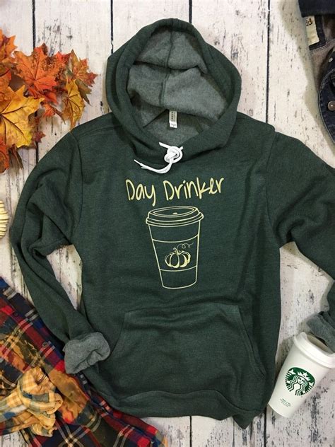 Day Drinker Hoodie Fall Hoodies Fall Autumn Etsy In 2020